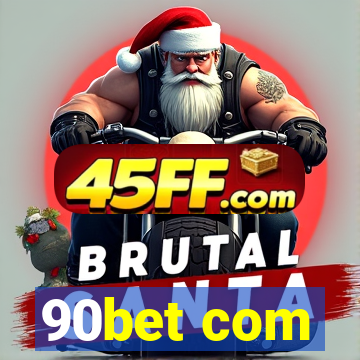 90bet com